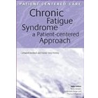 Chronic Fatigue Syndrome: A Patient-Centred Approach